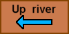 Up river
